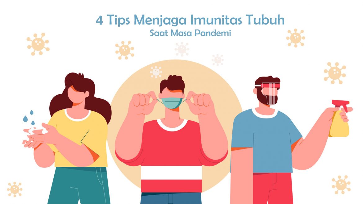 Tips Menjaga Imunitas